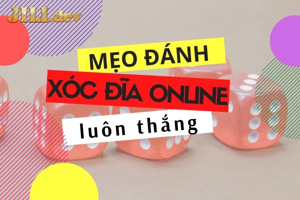 Cách đánh xóc đĩa xanh chín từ việc bắt vị