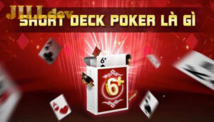 Short Deck Poker là gì?