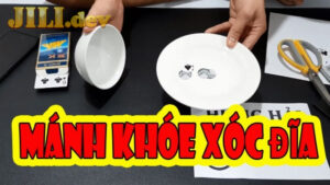 Tìm hiểu về xóc đĩa bịp là gì và mục đích dùng thế nào?