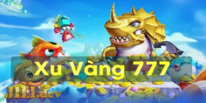 Giới thiệu về Bắn Cá Xu Vàng 777