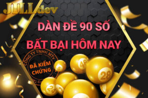 Cách đánh dàn đề 90 số bất bại theo khung chuẩn xác