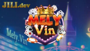 Tổng quan về cổng game trực tuyến MELY Vin