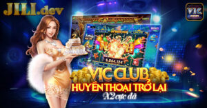 Tìm hiểu về cổng game Vic Club